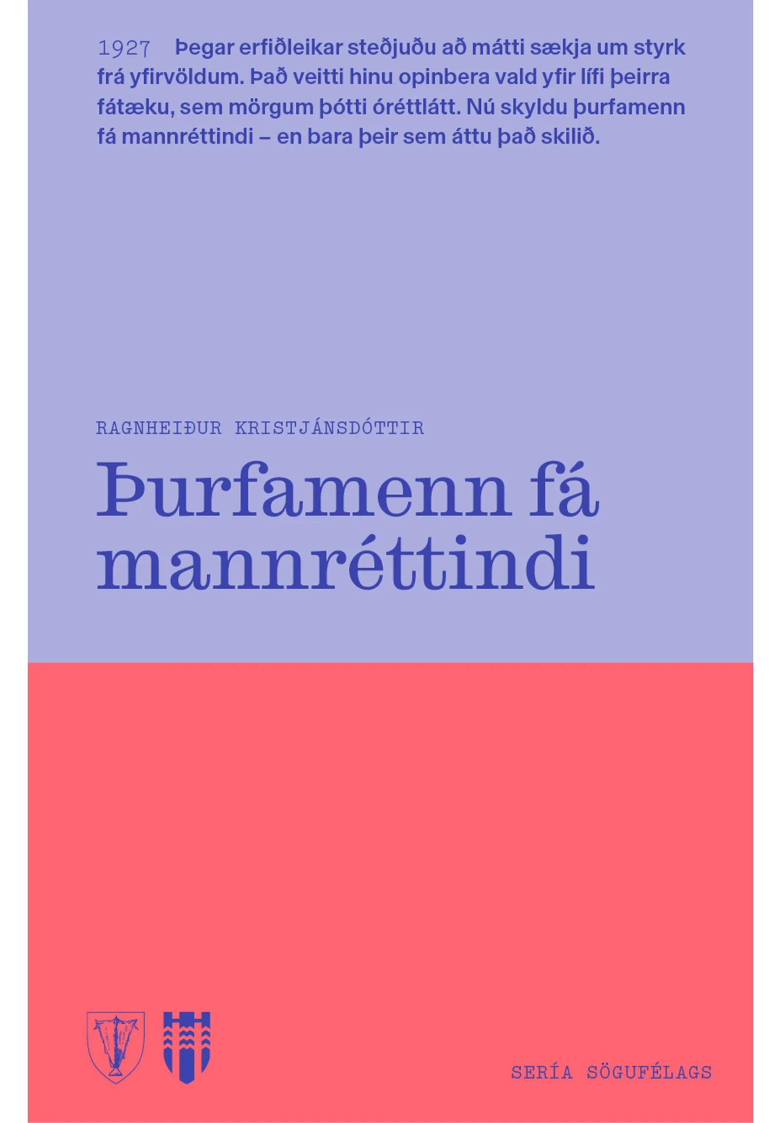 Bókakápa: Sería Sögufélags Þurfamenn fá mannréttindi - 1927