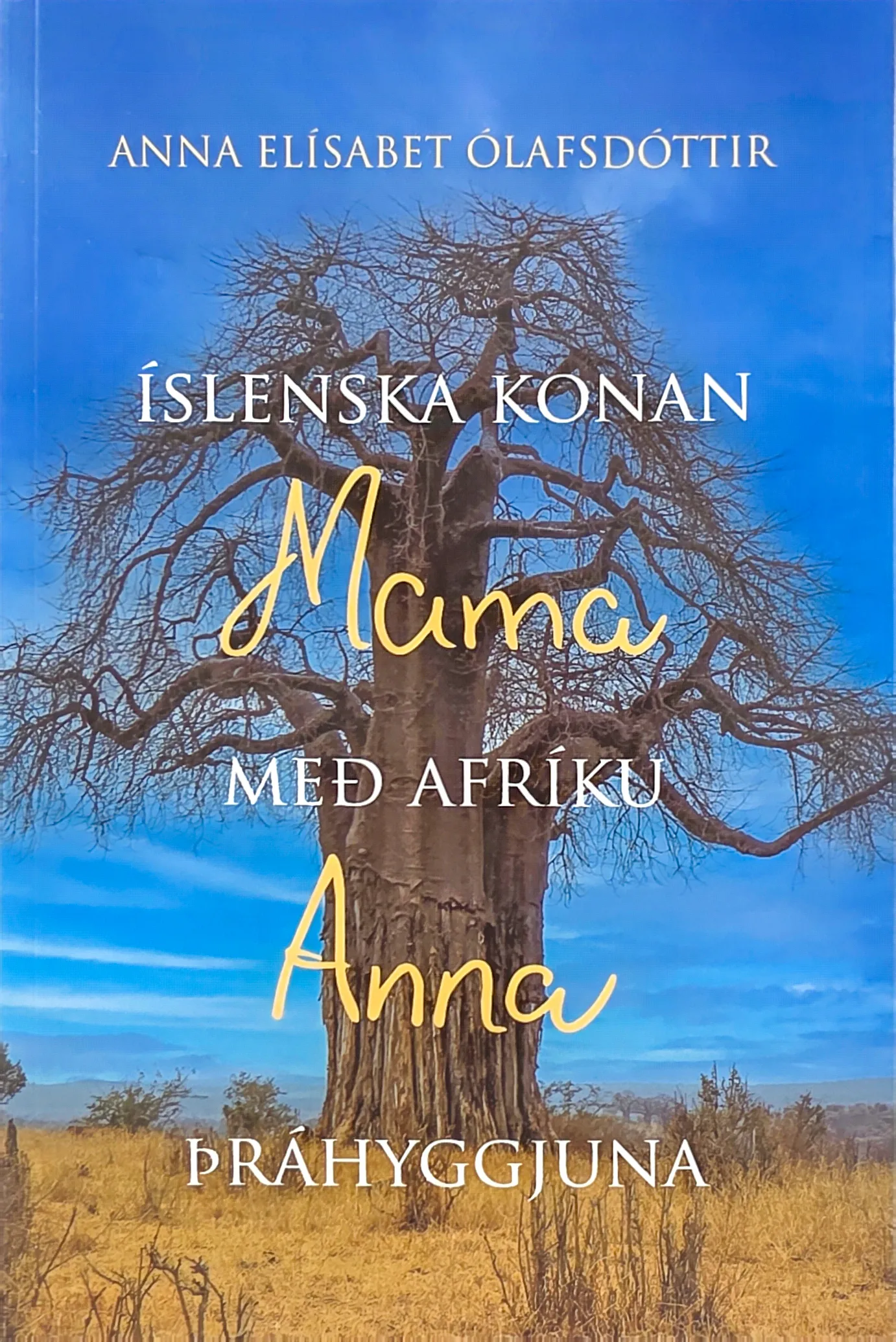 Bókakápa: Mama Anna Íslenska konan með Afríkuþráhyggjuna