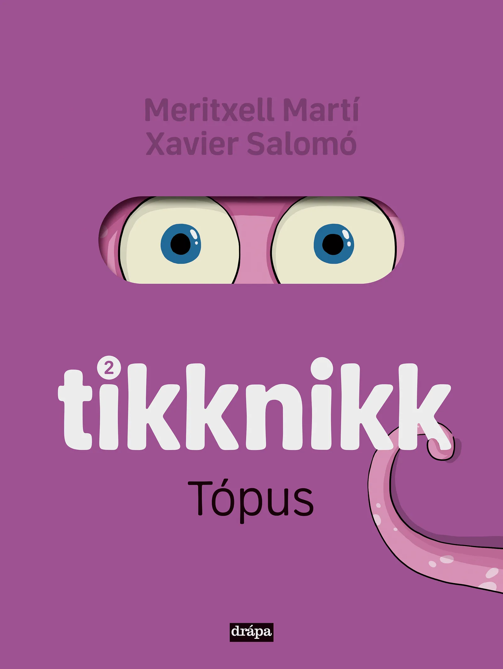 Bókakápa: Tópus  Tikknikk 2 