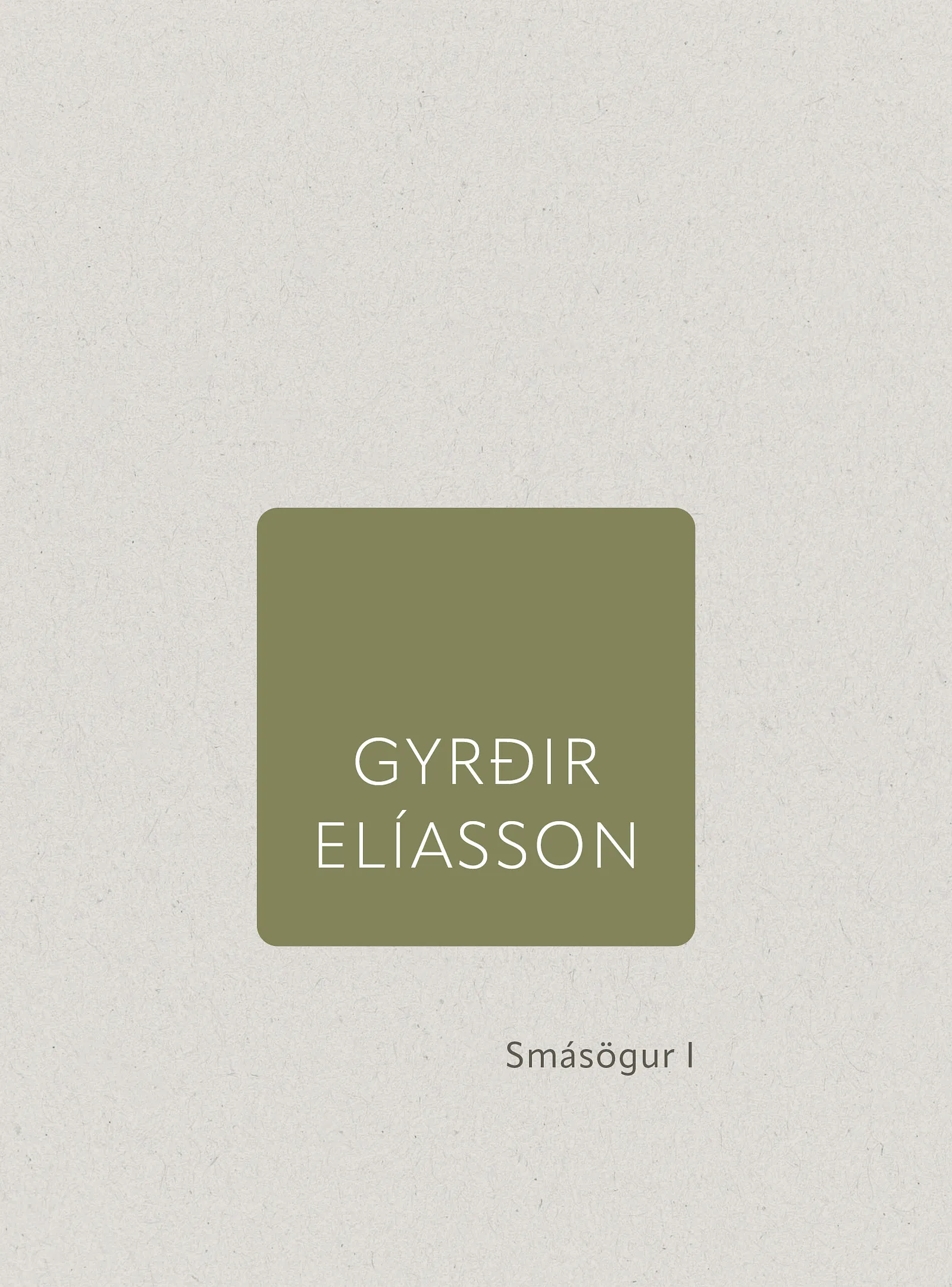 Bókakápa: Smásögur I 1988-1993