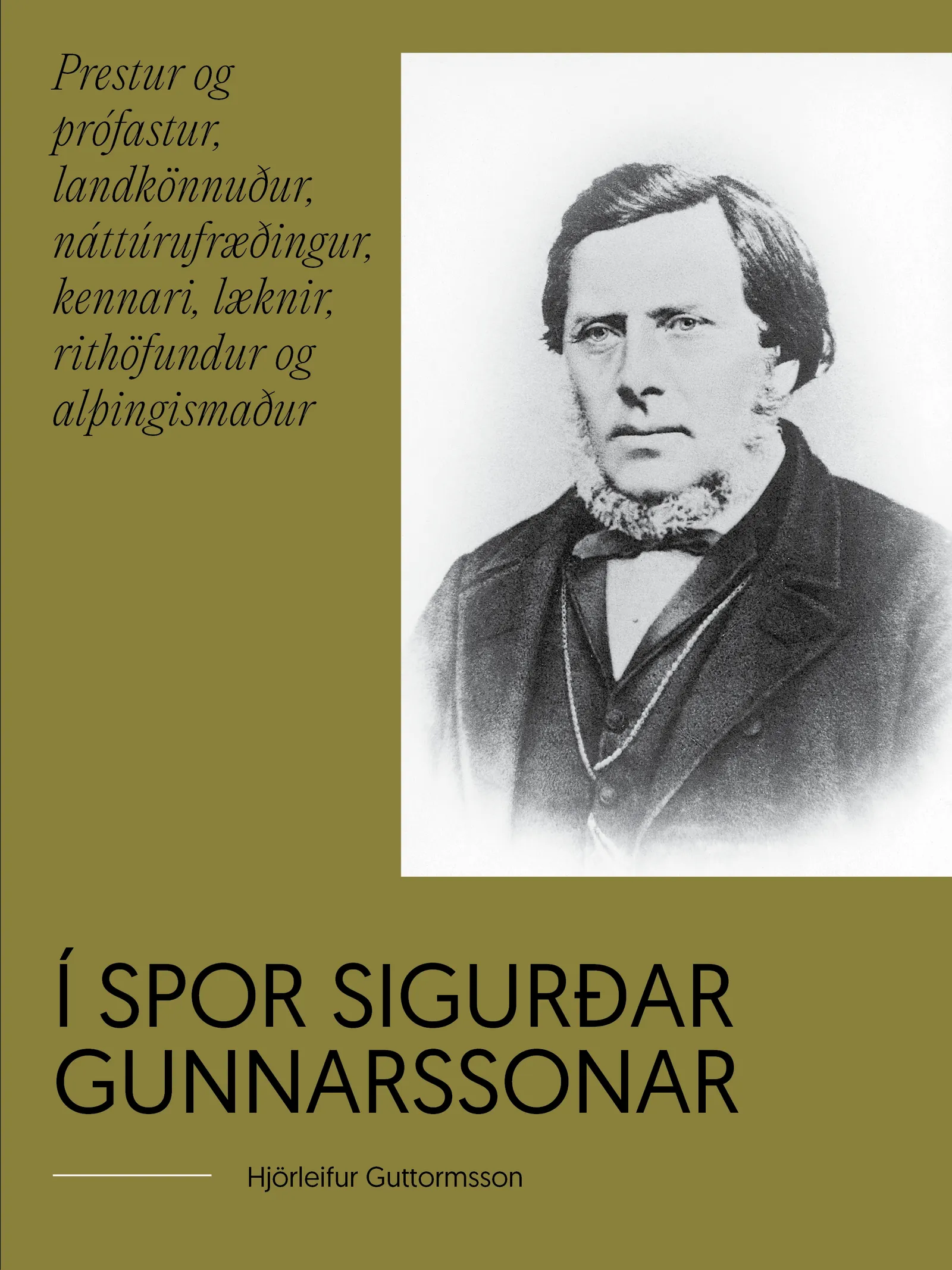 Bókakápa: Í spor Sigurðar Gunnarssonar